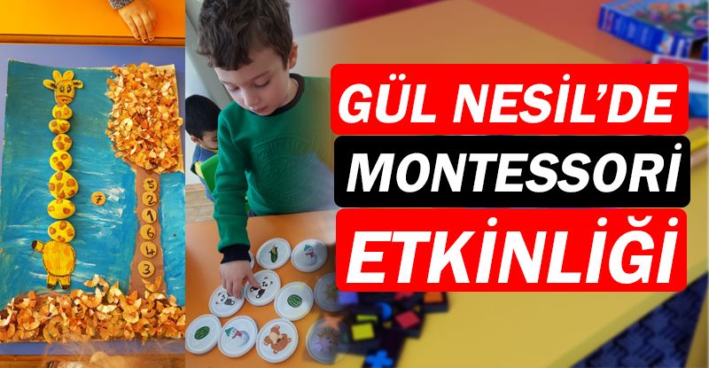 Kepez Gül Nesil Kreş’te Montessori Etkinliği