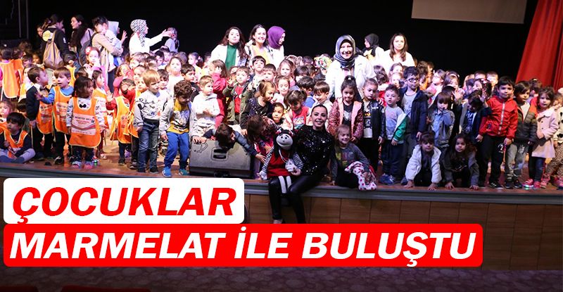 Çocuklar Marmelat ile buluştu