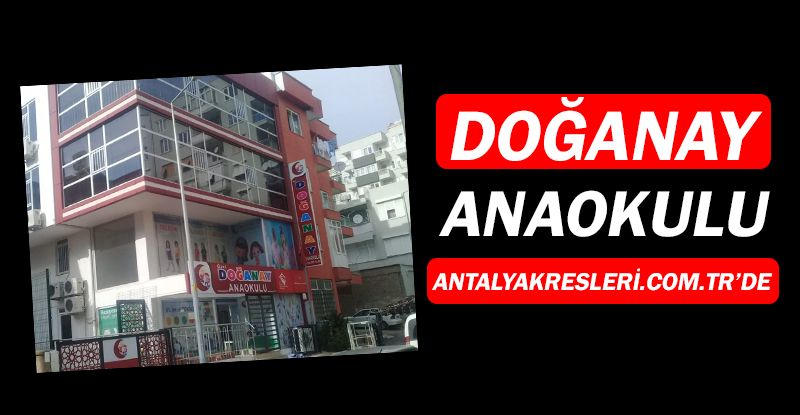 Doğanay Anaokulu Antalyakresleri.com.tr'de!
