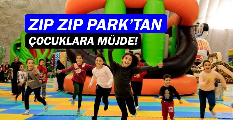 Zıp Zıp Park Cumartesi günü ücretsiz!