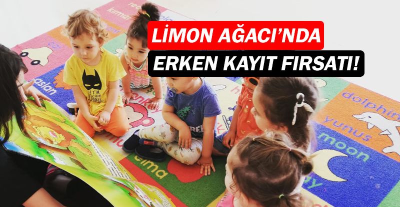 Limon Ağacı Kreş Gündüz Bakım Evi'nde erken kayıt fırsatı!