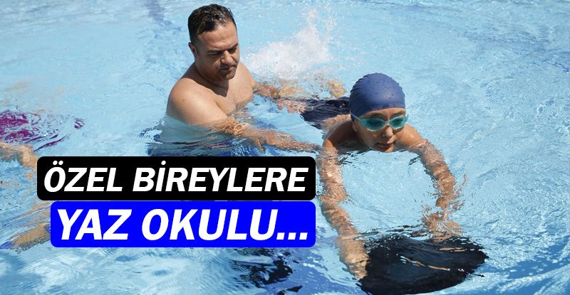 Büyükşehir’den özel çocuklara yaz okulu